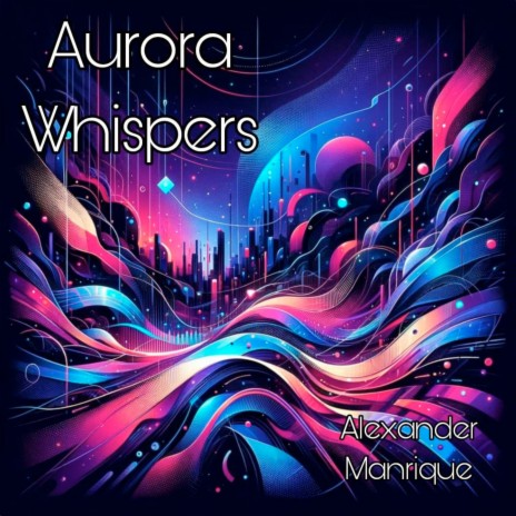Aurora Whispers | Boomplay Music