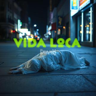 Vida Loca