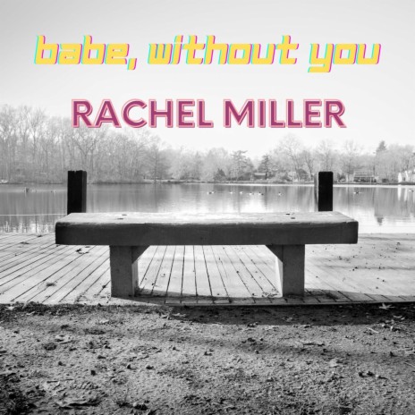 Babe, Without You | Boomplay Music