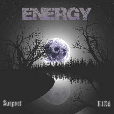 Energy ft. K1NA & Regenetic | Boomplay Music