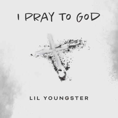 I Pray to God | Boomplay Music