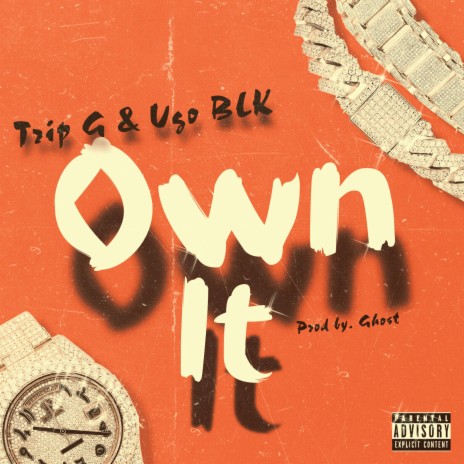 Own It ft. Ugo BLK | Boomplay Music