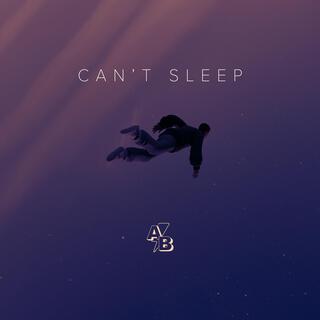 can't sleep lyrics | Boomplay Music