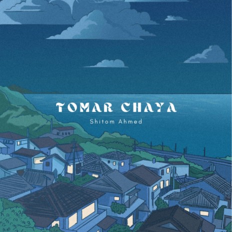 Tomar Chaya | Boomplay Music
