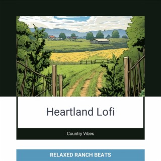 Heartland Lofi Country Vibes