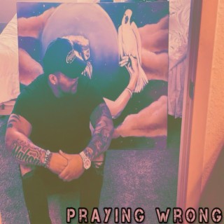 Praying Wrong