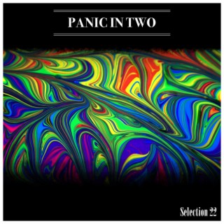 Panic In Two Selection 22