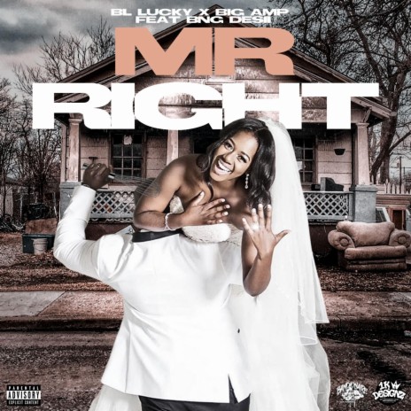Mr. Right ft. Big Amp & BNG Desi