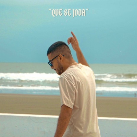 Que se joda | Boomplay Music