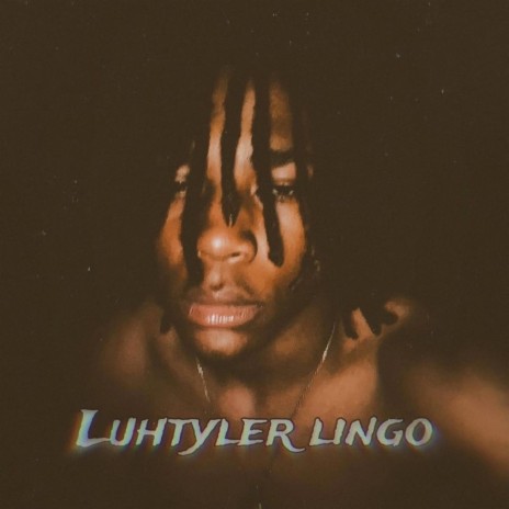 Luhtyler lingo | Boomplay Music