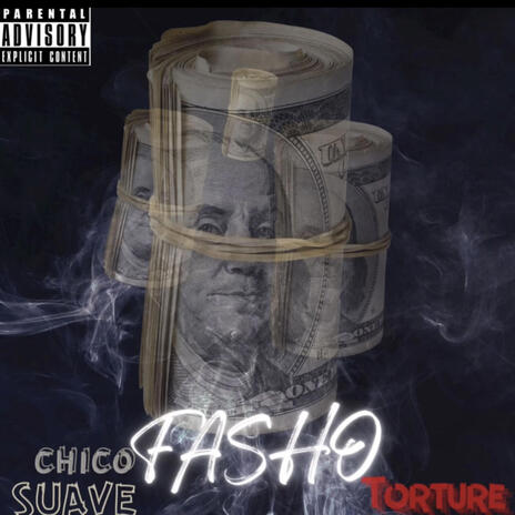 Fasho ft. Torture | Boomplay Music