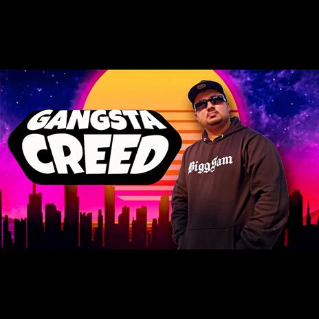 Gangsta Creed | Boomplay Music