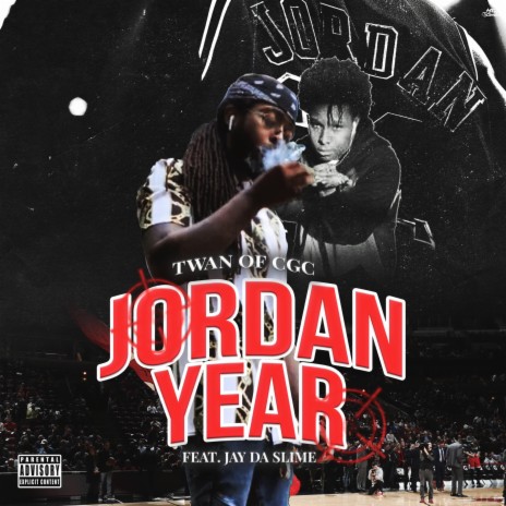 Jordan Year ft. Jaydaslime