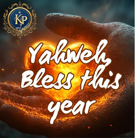 Yahweh Bless this year | Boomplay Music