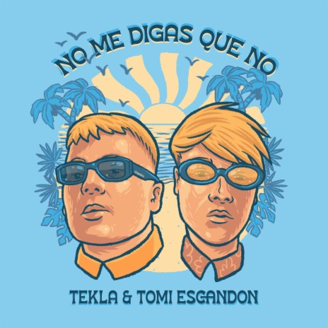 No me digas que no ft. Tomi escandon | Boomplay Music