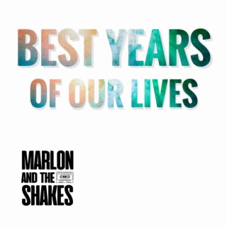 Best Years Of Our Lives lyrics | Boomplay Music