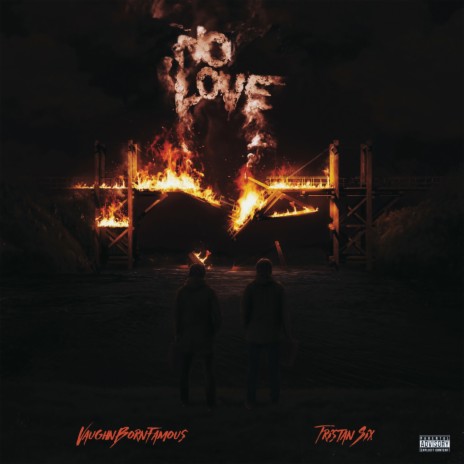 No Love ft. Tristan Six