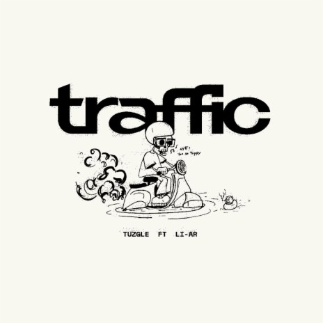 traffic ft. Li-aR