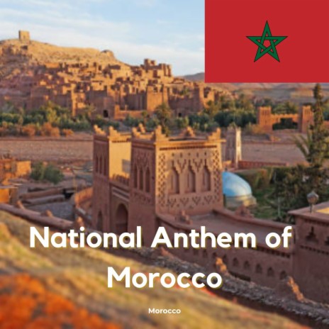 National Anthem of Morocco | Boomplay Music