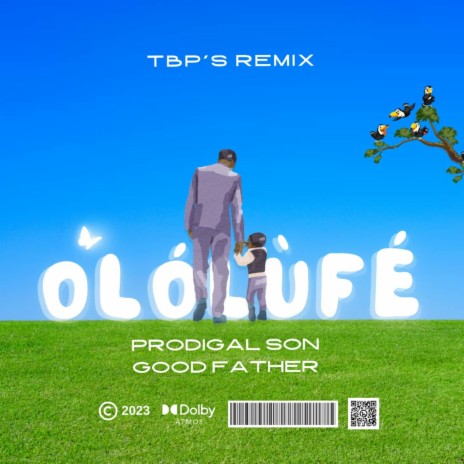 Olólùfé (TBP's Remix) ft. The Beat Pusher | Boomplay Music