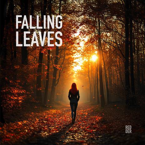 Falling Leaves | Boomplay Music