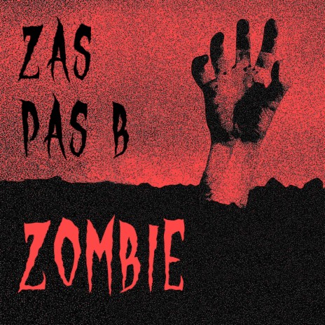 Zombie ft. Pas-B | Boomplay Music