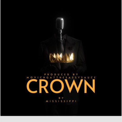 Crown ft. Mississippi | Boomplay Music
