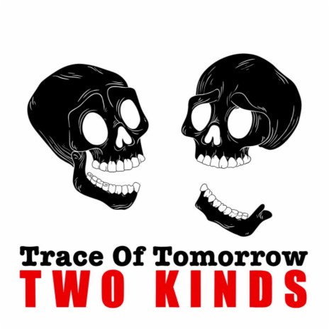 Two Kinds | Boomplay Music