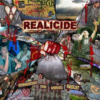 Realicide Resisting The Viral Self (2007-09 album trax)