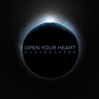 Open Your Heart