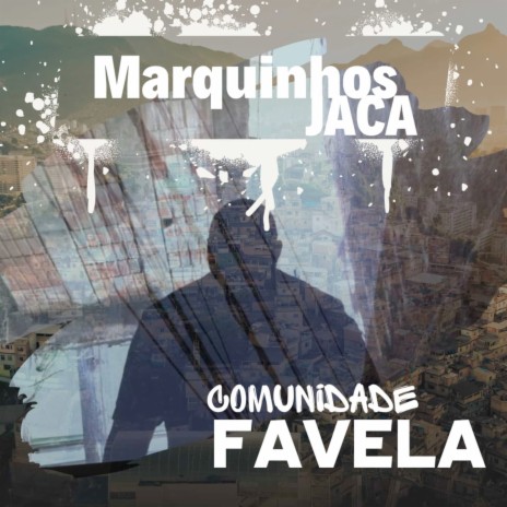 Comunidade-Favela | Boomplay Music