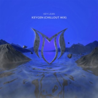 KeyGen (Chillout Mix)
