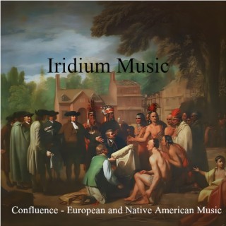 Confluence (European and Native American Music)