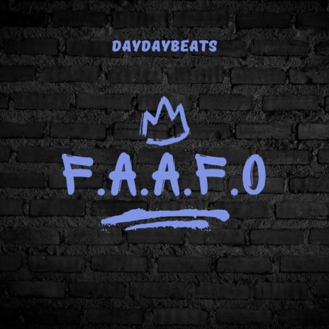 F.A.A.F.O | Boomplay Music