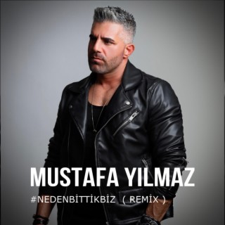 Neden Bittik Biz (Remix) lyrics | Boomplay Music