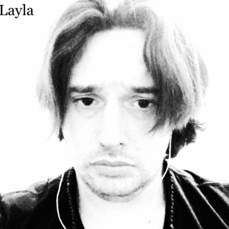 Layla! | Boomplay Music