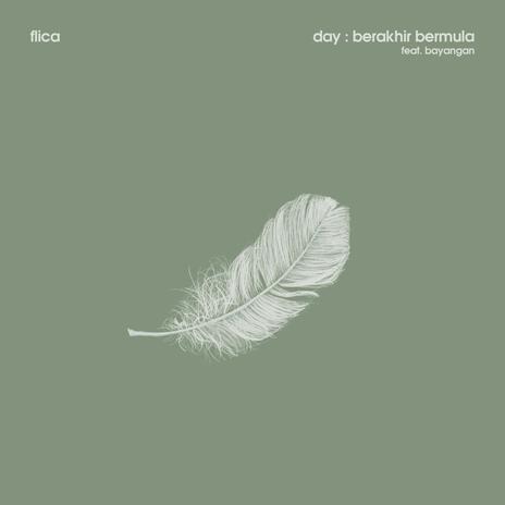 day : berakhir bermula ft. Bayangan | Boomplay Music