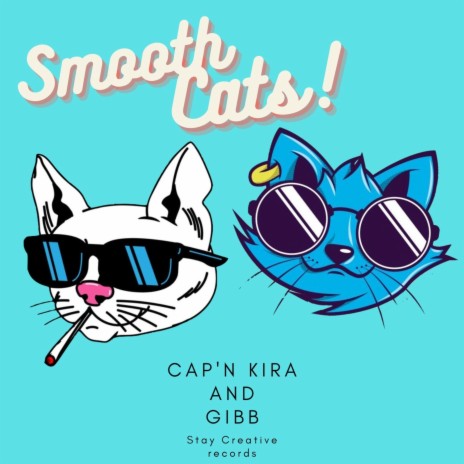Smooth Cats! ft. Gibb | Boomplay Music