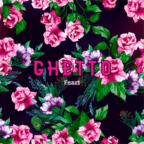 Ghetto | Boomplay Music