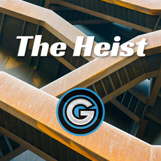 The Heist