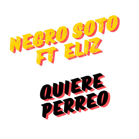 Quiere perreo ft. Eliz | Boomplay Music