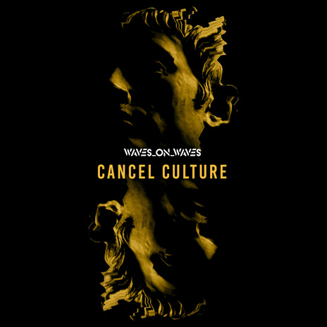 Cancel Culture ft. Castles Made Of Sky & Waves On Waves Unplugged | Boomplay Music