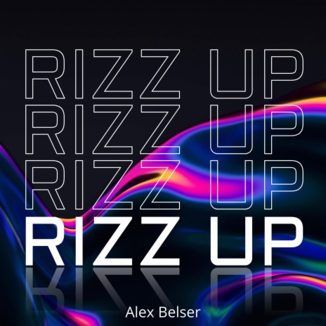 Rizz Up | Boomplay Music