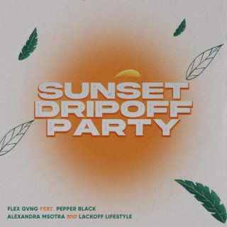 Sunset Drip Off Party