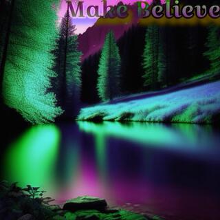 Make Believe