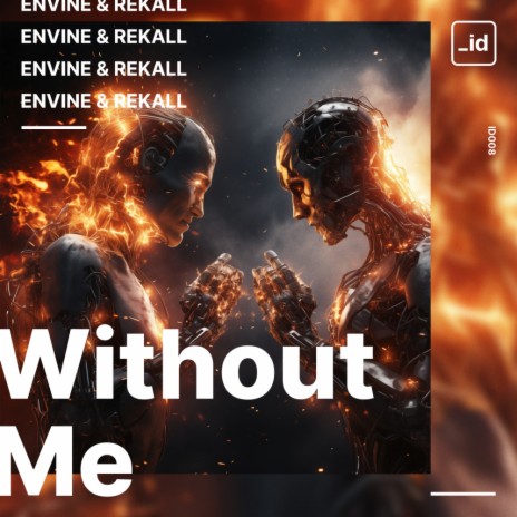 Without Me ft. REKALL | Boomplay Music