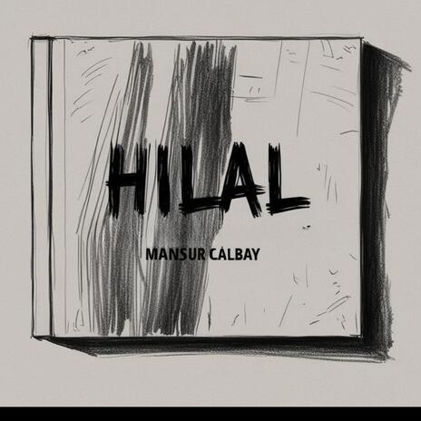 Hilal | Boomplay Music