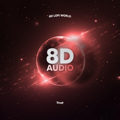 Snap (8D Audio) | Boomplay Music