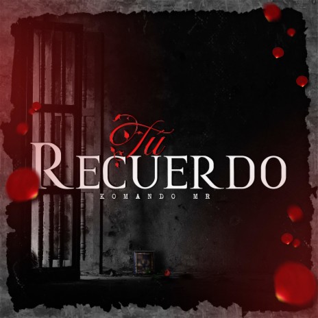 Tú Recuerdo | Boomplay Music