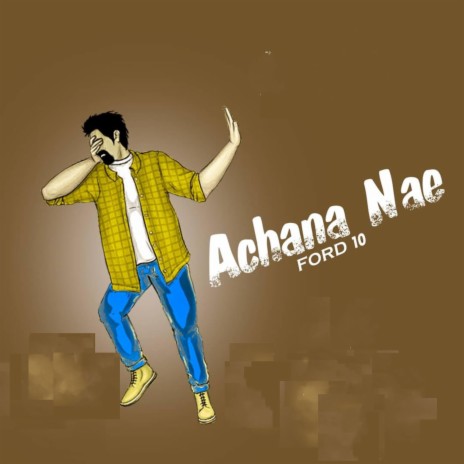 Achana Nae | Boomplay Music